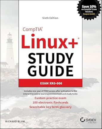 comptia linux+ study guide exam xk0 006 1st edition richard blum 1394316321, 978-1394316328