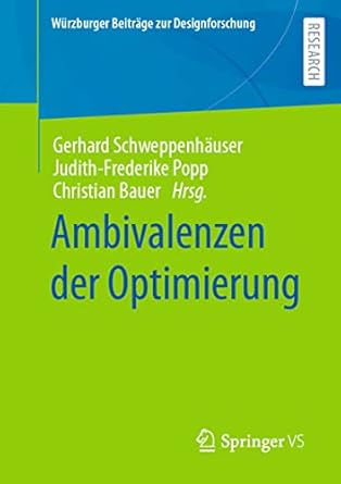 ambivalenzen der optimierung 1st edition gerhard schweppenhauser ,judith frederike popp ,christian alexander