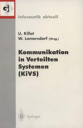 kommunikation in verteilten systemen 12 fachkonferenz der gesellschaft fur informatik fachgruppe