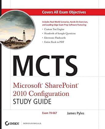 mcts microsoft sharepoint 2010 configuration study guide exam 70 667 1st edition james pyles 0470627018,