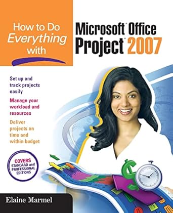 how to do everything with microsoft office project 2007 1st edition elaine marmel 0072263415, 978-0072263411