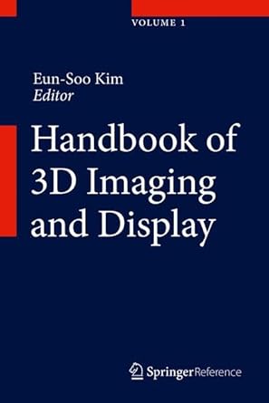 handbook of 3d imaging and display 1st edition eun soo kim 3319002252, 978-3319002255