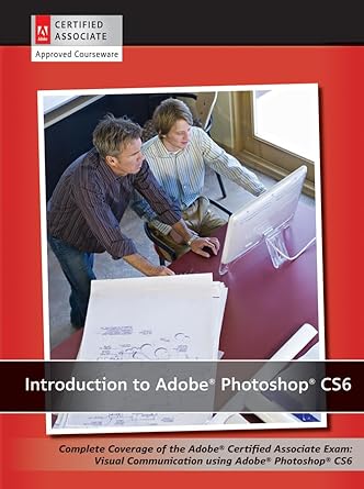 introduction to adobe photoshop cs6 with aca certification 1st edition agi creative team 1118394089,