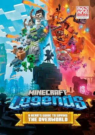 minecraft legends a heros guide to saving the overworld 1st edition mojang ab ,the official minecraft team