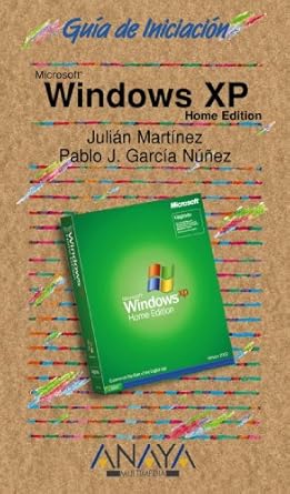 windows xp 1st edition julian martinez ,pablo garcia nunez 8441513015, 978-8441513013