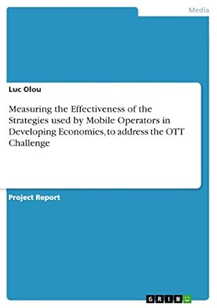 measuring the effectiveness of the strategies used by mobile operators in developing economies to address the