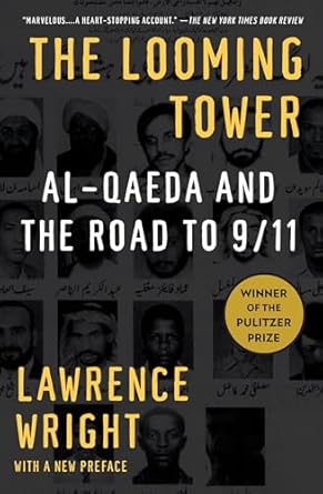 the looming tower al qaeda and the road to 9/11 1st edition lawrence wright 1400030846, 978-1400030842