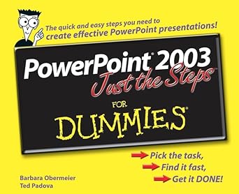 powerpoint 2003 just the steps for dummies 1st edition barbara obermeier ,ted padova 0764574795,