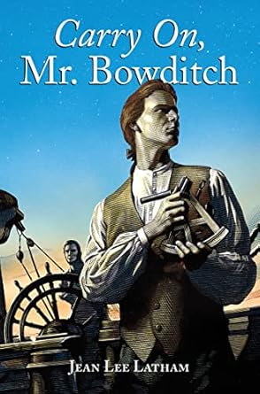 carry on mr bowditch a newbery award winner 1st edition jean lee latham ,mary r walsh 0618250743,