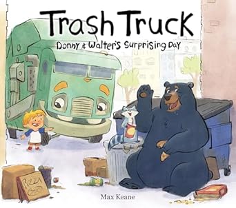 trash truck donny and walters surprising day 1st edition max keane 0063349418, 978-0063349414