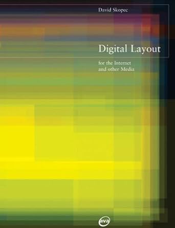 digital layout for the internet and other media 1st edition david skopec 2884790314, 978-2884790314