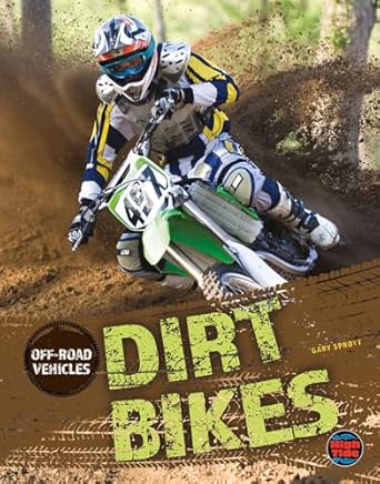 rourke educational media off road vehicles dirt bikes 1st edition gary sprott 1731612575, 978-1731612571