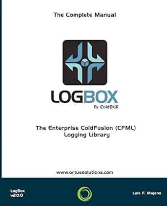 logbox the enterprise coldfusion logging library 1st edition luis fernando majano ,jorge emilio reyes