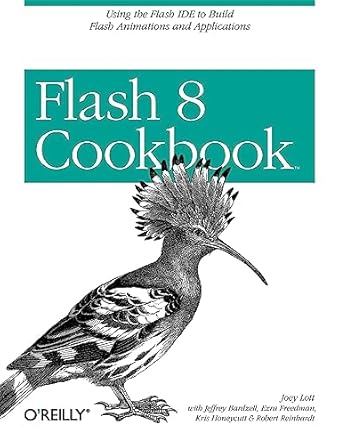 flash 8 cookbook using the flash ide to build flash animations and applications 1st edition joey lott