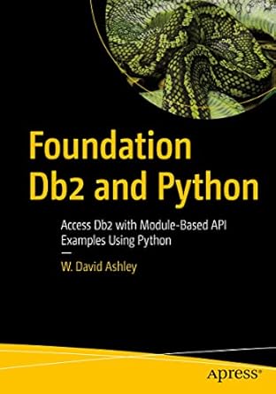 foundation db2 and python access db2 with module based api examples using python 1st edition w david ashley