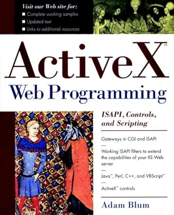 activex web programming isapi controls and scripting 1st edition adam blum 0471161772, 978-0471161776