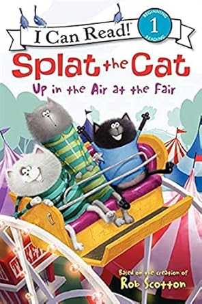 splat the cat up in the air at the fair 1st edition rob scotton 0062115952, 978-0062115959