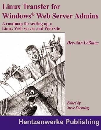 linux transfer for windows web server administrators a roadmap for setting up a linux web server and web site