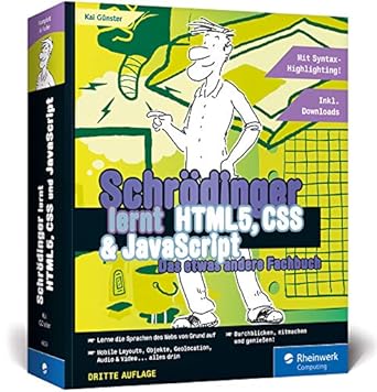 schrodinger lernt html5 css und javascript das etwas andere fachbuch der volle durchmarsch fur alle die html5