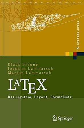 latex basissystem layout formelsatz 1st edition klaus braune ,joachim lammarsch ,marion lammarsch 3540007180,