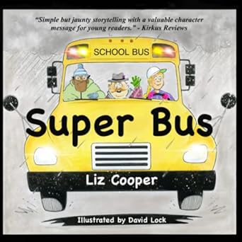super bus 1st edition liz cooper 1948747014, 978-1948747011