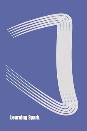 learning spark analytics with spark framework 1st edition joseph moore 1523965169, 978-1523965168