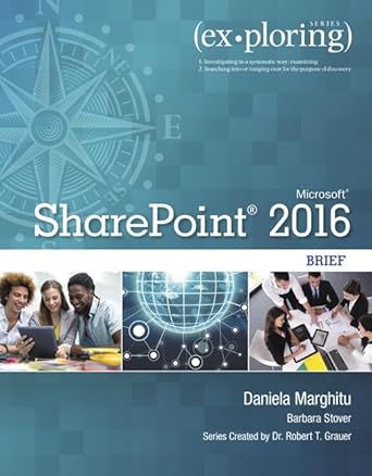 exploring microsoft sharepoint 2016 brief 1st edition daniela marghitu ,mary poatsy ,mary anne poatsy ,robert