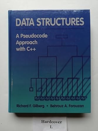 data structures a pseudocode approach with c++ 1st edition richard f gilberg ,behrouz a forouzan 053495216x,
