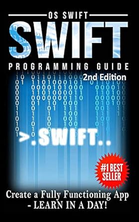 programming swift create a fully functioning app learn in a day 1st edition os swift 1329837401,