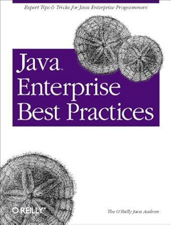 java enterprise best practices 1st edition robert eckstein ,j steven perry ,o'reilly authors 0596003846,