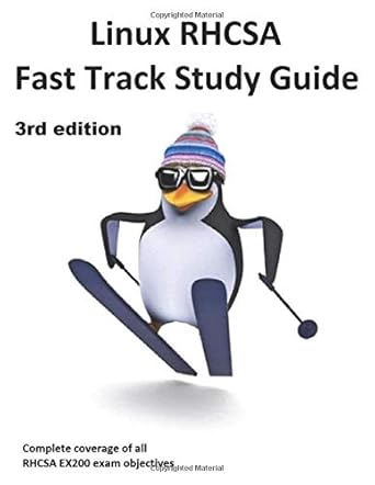 linux rhcsa fast track study guide the covers well over 100 of ex200 exam objectives for red hat enterprise