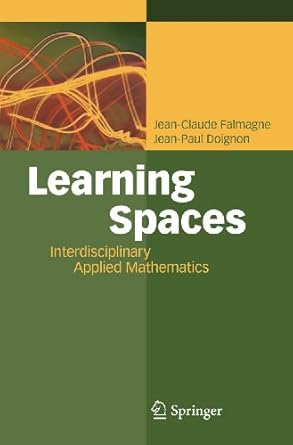 learning spaces interdisciplinary applied mathematics 1st edition jean claude falmagne ,jean paul doignon