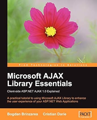 microsoft ajax library essentials client side asp net ajax 1 0 explained 1st edition bogdan brinzarea