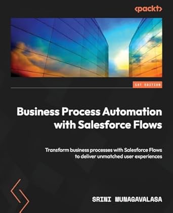 business process automation with salesforce flows transform business processes with salesforce flows to