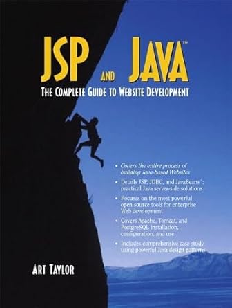 jsp and java the complete guide to website development 1st edition art taylor 013091813x, 978-0130918130