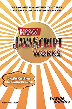 how javascript works 1st edition douglas crockford 1949815013, 978-1949815016