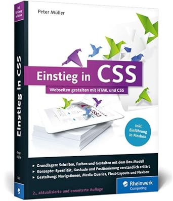 einstieg in css webseiten gestalten mit html und css 1st edition peter muller 3836236834, 978-3836236836