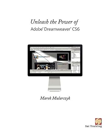 unleash the power of adobe dreamweaver cs6 1st edition marek mularczyk 0957121458, 978-0957121454