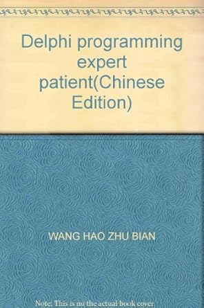 delphi programming expert patient 1st edition wang hao zhu bian 7302106568, 978-7302106562