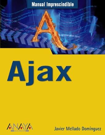ajax 1st edition javier mellado dominguez 8441524149, 978-8441524149