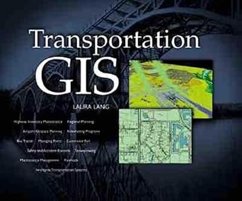 transportation gis includes 12 case studies 1st edition laura lang 1879102471, 978-1879102477