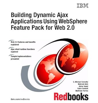 building dynamic ajax applications using websphere feature pack for web 2 0 1st edition ibm redbooks