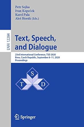 text speech and dialogue 23rd international conference tsd 2020 brno czech republic september 8 11 2020