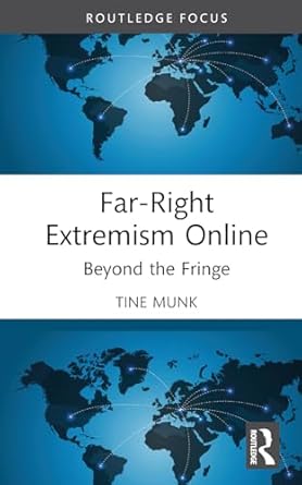 far right extremism online 1st edition tine munk 1032286628, 978-1032286624