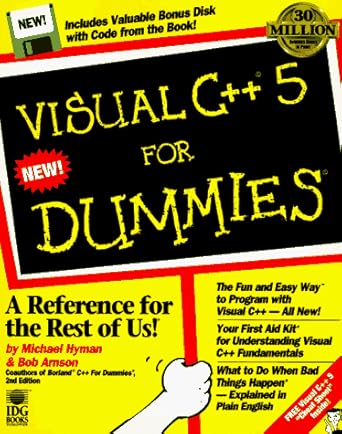 visual c++ 5 for dummies 1st edition michael i hyman ,robert arnson 0764500597, 978-0764500596