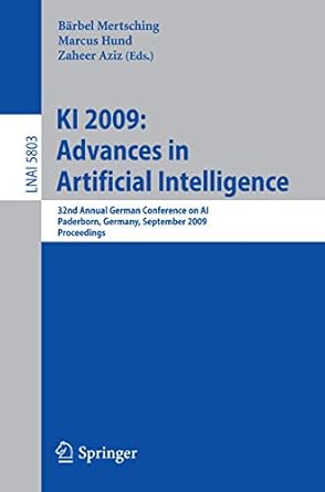ki 2009 advances in artificial intelligence 32nd annual german conference on ai paderborn germany september