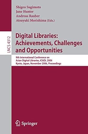 digital libraries achievements challenges and opportunities 9th international conference on asian digial