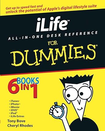ilife all in one desk reference for dummies 1st edition tony bove ,cheryl rhodes 0764542133, 978-0764542138