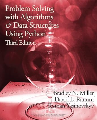 problem solving with algorithms and data structures using python 1st edition bradley miller ,david ranum