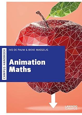 animation maths 1st edition bieke masselis ,ivo de pauw 940143204x, 978-9401432047